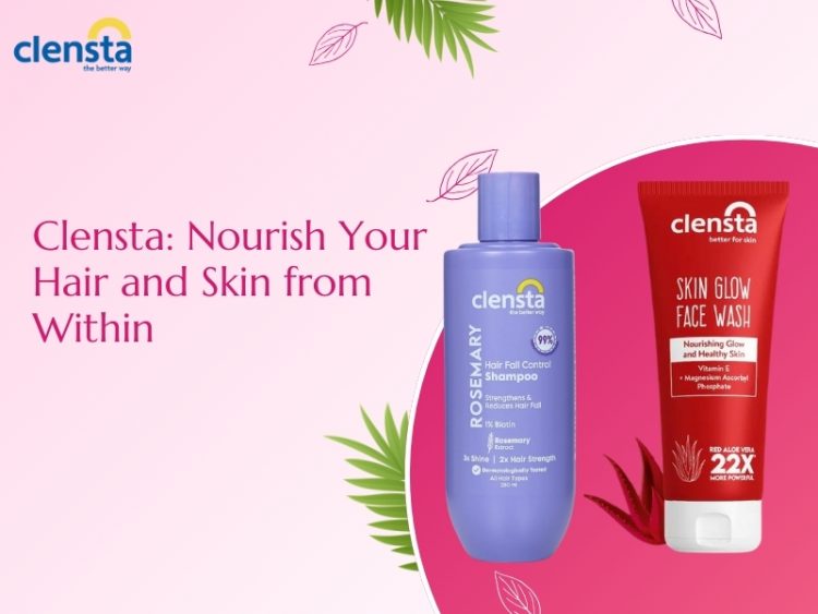 Clensta_ Nourish Your Hair and Skin from Within